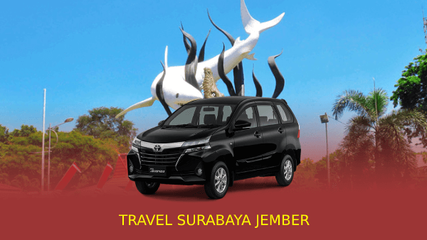 Harga Travel Surabaya Jember 2020